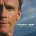 Livingston Taylor - There You are Again